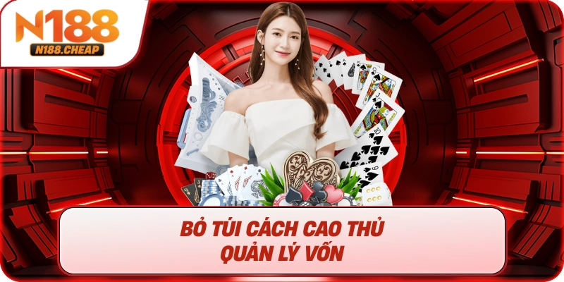 Bỏ túi cách cao thủ quản lý vốn 